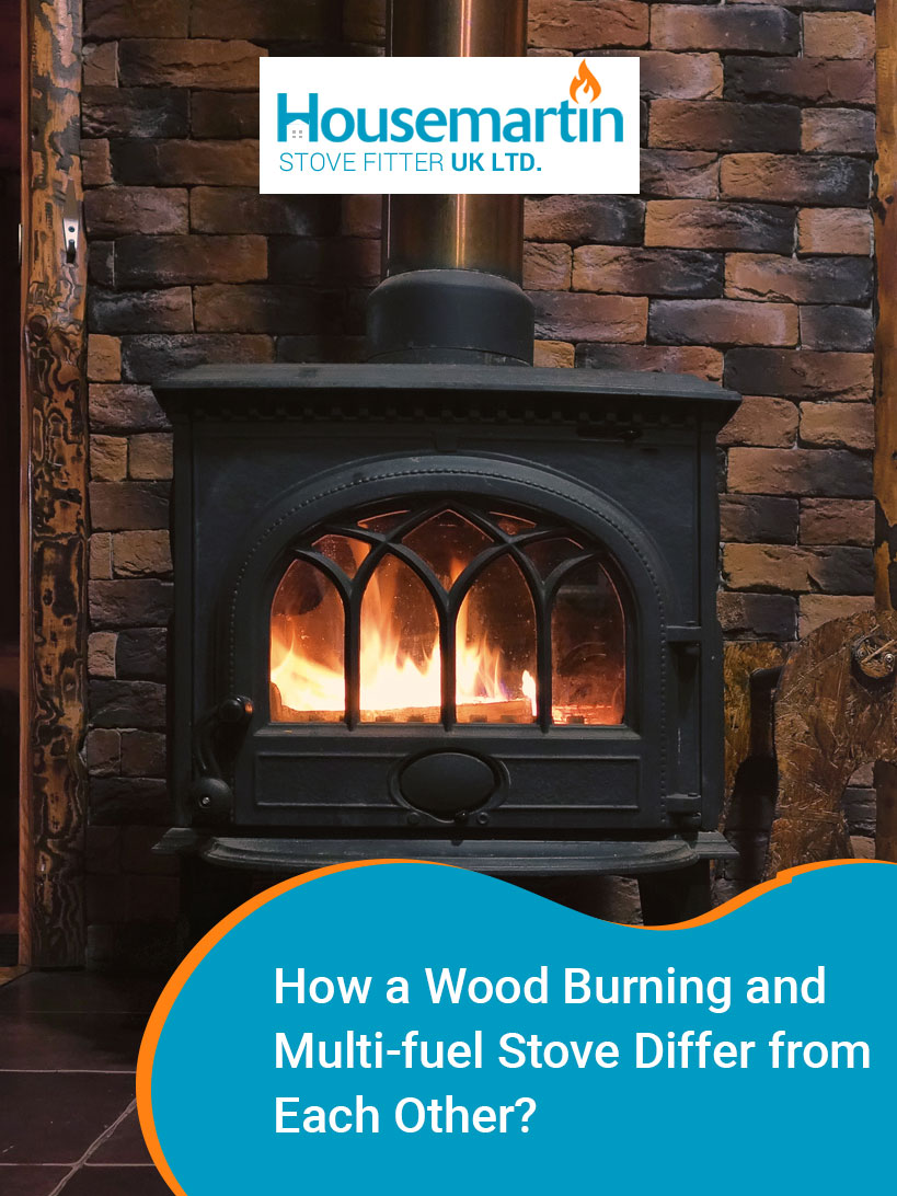 How a Wood Burning and Multi-fuel Stove Differ from Each Other